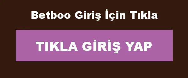 Betboo Giriş İçin Tıkla infografik