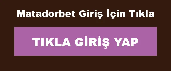 Matadorbet Giriş İçin Tıkla infografik